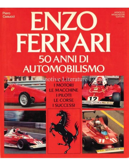 ENZO FERRARI: 50 ANNI DI AUTOMOBILISMO - PIERO CASUCCI - BUCH