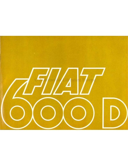 1967 FIAT 600 D & 600 D MULTIPLA BROCHURE DUTCH
