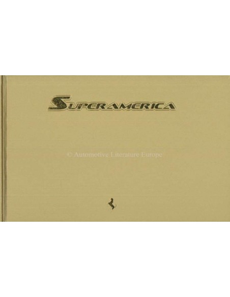 2005 FERRARI SUPERAMERICA HARDCOVER BROCHURE PALM SPRINGS 166/559