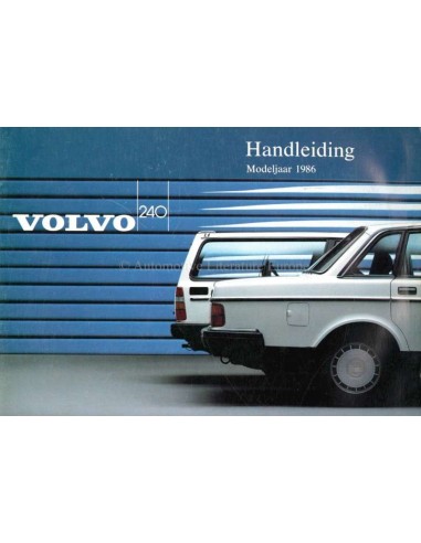 1986 VOLVO 240 INSTRUCTIEBOEKJE NEDERLANDS