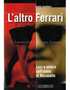 2004 - L'ALTRO FERRARI - DANILO CASTELLARIN - BOEK