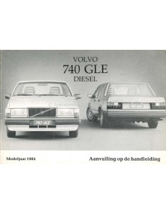 1984 VOLVO 740 GLE DIESEL BIJLAGE INSTRUCTIEBOEKJE NEDERLANDS