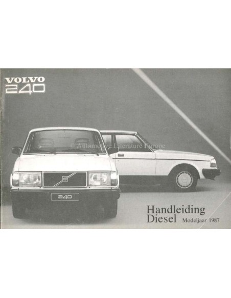 1987 VOLVO 240 DIESEL SUPPLEMENT OWNERS MANUAL HANDBOOK DUTCH