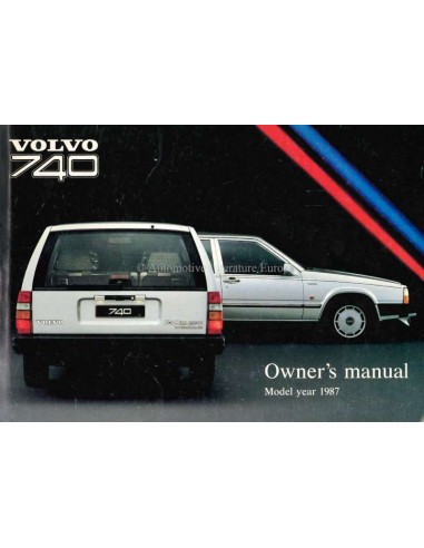 1987 VOLVO 740 OWNERS MANUAL ENGLISH