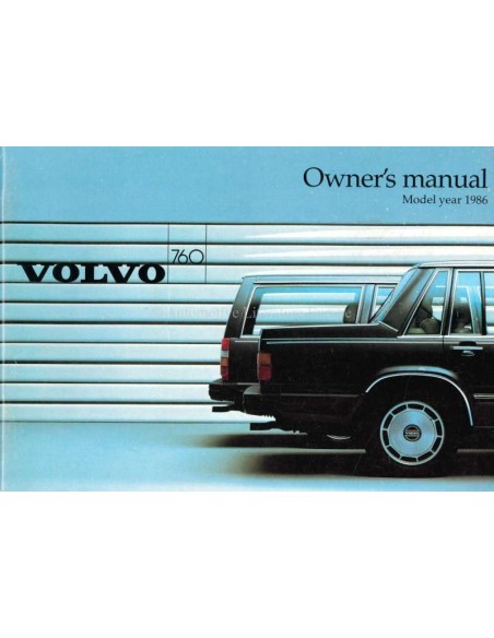 1986 VOLVO 760 OWNERS MANUAL ENGLISH