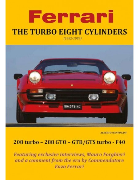 FERRARI: THE TURBO EIGHTY CYLINDERS (1982 - 1989) - ALBERTO MANTOVANI - BOOK