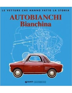 AUTOBIANCHI BIANCHINA - LEO PITTONI - GIORGIO NADA EDITORE BOEK