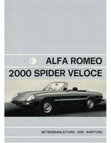 1972 ALFA ROMEO SPIDER 2000 VELOCE BETRIEBSANLEITUNG DEUTSCH