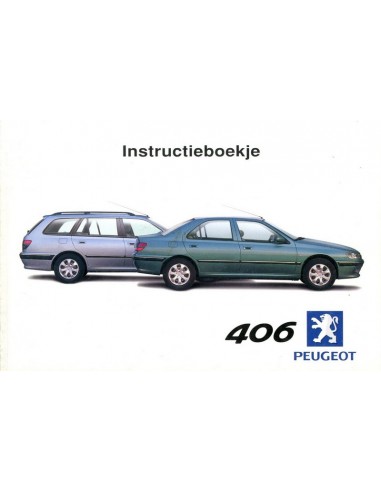 2000 PEUGEOT 406 INSTRUCTIEBOEKJE NEDERLANDS