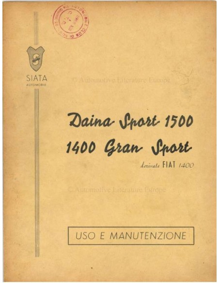 1950 SIATA DAINA SPORT 1500 / 1400 GRAN SPORT OWNERS MANUAL ITALIAN