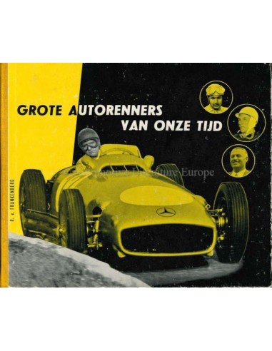 1956 GROTE AUTORENNERS VAN ONZE TIJD - R. VON FRANKENBERG BOOK