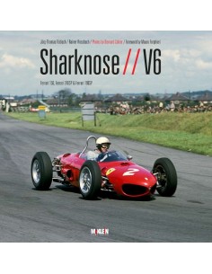SHARKNOSE V6 - FERRARI 156, FERRARI 246SP & FERRARI 196SP - FÖDISCH & ROSSBACH - BUCH