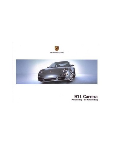 2008 PORSCHE 911 CARRERA VERKORT INSTRUCTIEBOEKJE DUITS