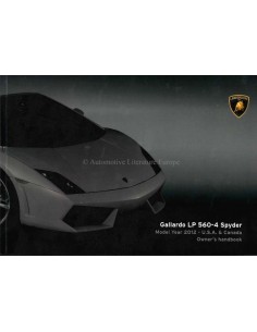 2012 LAMBORGHINI GALLARDO LP 560-4 SPYDER OWNERS MANUAL ENGLISH