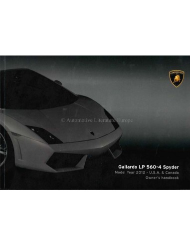 2012 LAMBORGHINI GALLARDO LP 560-4 SPYDER OWNERS MANUAL ENGLISH