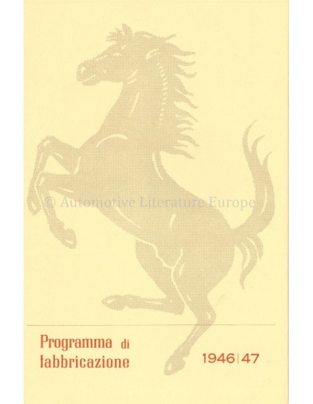 1992 FERRARI PRODUCTIE PROGRAMMA 1946/47 HERDRUK BROCHURE ITALIAANS
