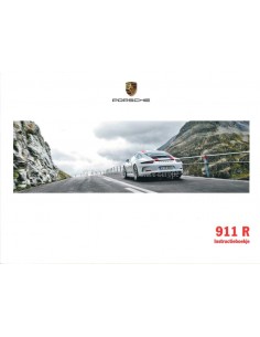2016 PORSCHE 911 R INSTRUCTIEBOEKJE NEDERLANDS