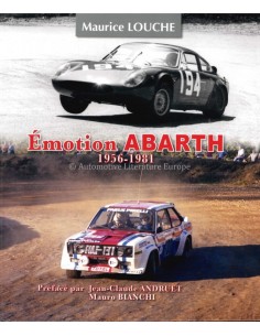 ÉMOTION ABARTH 1956 - 1981 - MAURICE LOUCHE BOEK