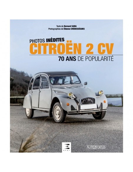 CITROËN 2CV - 70 ANS DE POPULARITÉ - BERNARD SARA - BOOK