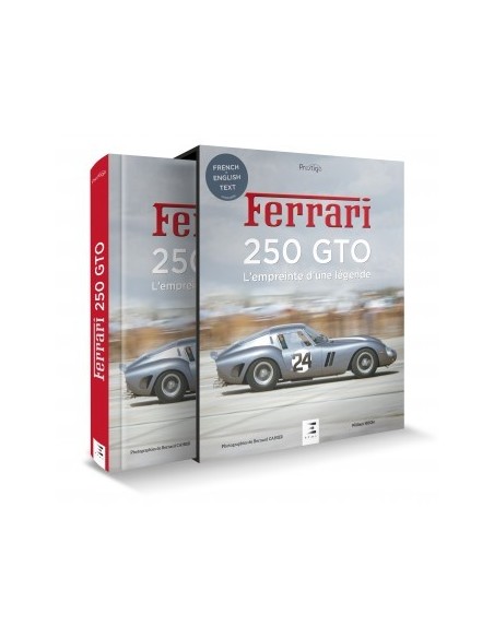 FERRARI 250 GTO - L'EMPREINTE D'UNE LÉGENDE - WILLIAM HUON - BOEK