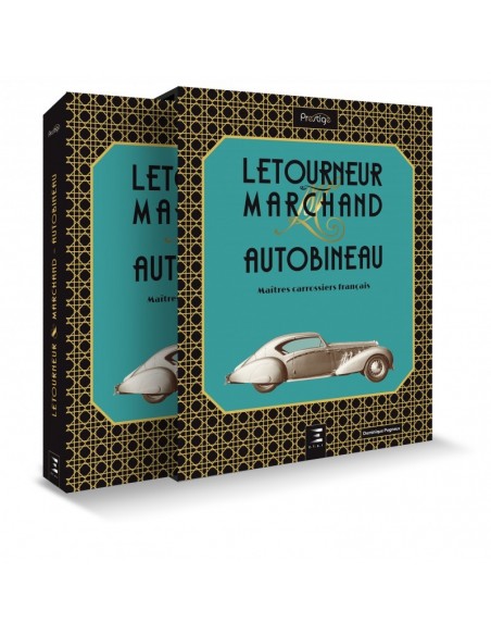 LETOURNEUR & MARCHAND AUTOBINEAU, MAÎTRES CARROSERIES FRANÇAIS - DOMINIQUE PAGNEUX - BUCH