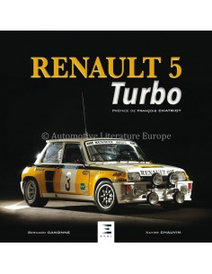 RENAULT 5 TURBO - BERNARD CANONNE & XAVIER CHAUVIN - BUCH
