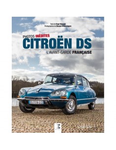 CITROËN DS, L'AVANT-GARDE FRANÇAISE - ROGÉ RÉMOND - BUCH