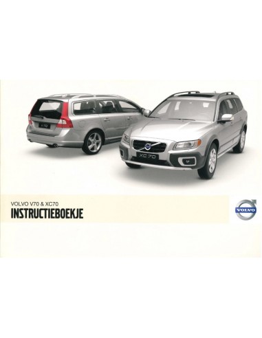 2010 VOLVO V70 & XC70 INSTRUCTIEBOEKJE NEDERLANDS