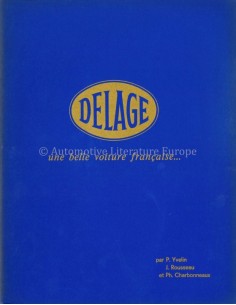 DELAGE, UNE BELLE VOITURE FRANÇAISE... - P. YVELIN & J. ROUSSEAU - BUCH 2