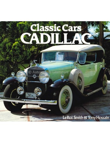 CLASSIC CARS: CADILLAC - LEROI SMITH & TONY HOSSAIN - BOOK