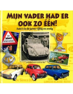MIJN VADER HAD ER OOK ZO EEN! - JACK BOTERMANS & DI-LAN SUN - BOEK