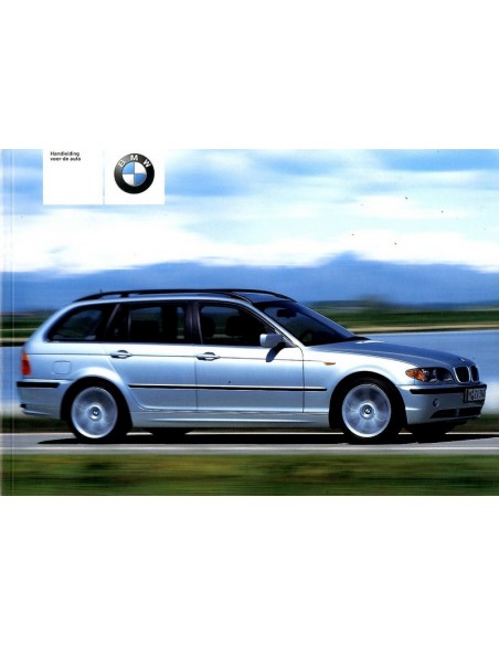2003 BMW 3 SERIE TOURING INSTRUCTIEBOEKJE NEDERLANDS