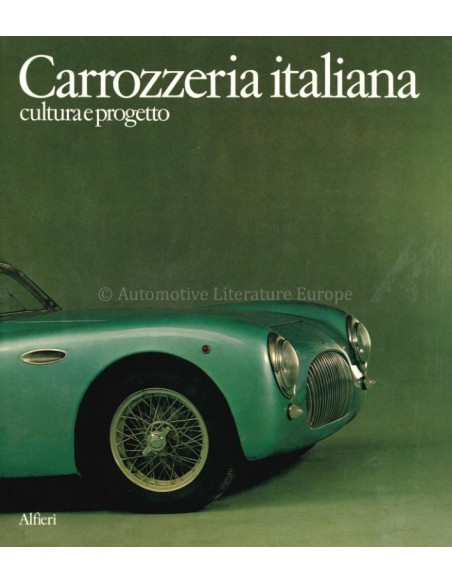 CARROZZERIA ITALIANA, CULTURA E PROGRETTO - ANGELO TITO ANSELMI - BUCH