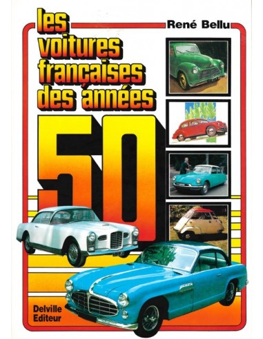 LES VOITURES FRANÇAISES DES ÁNNÉES - RENÉ BELLU - BOEK