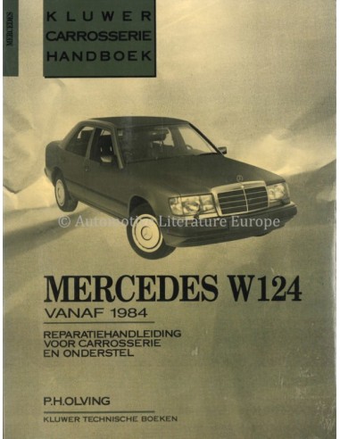 1984 - 1991 MERCEDES BENZ W124 REPARATURANLEITUNG NIEDERLÄNDISCH