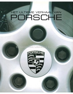 HET ULTIEME VERHAAL VAN PORSCHE - GALLAGHER & SMITH - BOEK