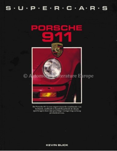 PORSCHE 911, SUPERCARS - KEVIN BLICK - BOOK