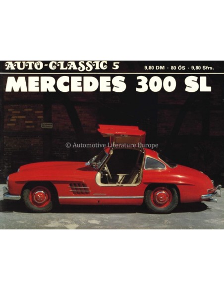MERCEDES 300 SL - AUTO-CLASSIC NR.5 - J. E. HOFELICH - BUCH