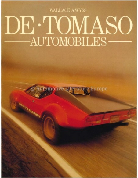 DE TOMASO AUTOMOBILES - WALLACE A WYSS - BOOK