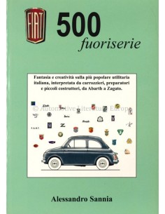 FIAT 500 FUORISERIE - ALESSANDRO SANNIA - BOOK