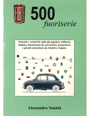 FIAT 500 FUORISERIE - ALESSANDRO SANNIA - BOEK