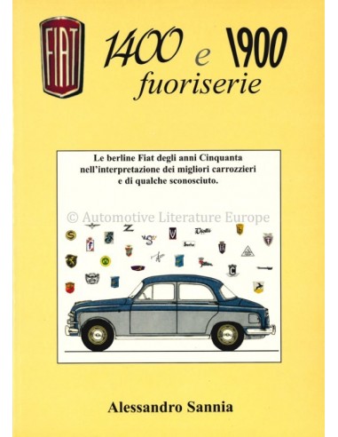 FIAT 1400 E 1900 FUORISERIE - ALESSANDRO SANNIA - BOOK