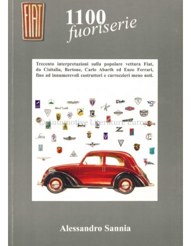 FIAT 1100 FUORISERIE - ALESSANDRO SANNIA - BOOK