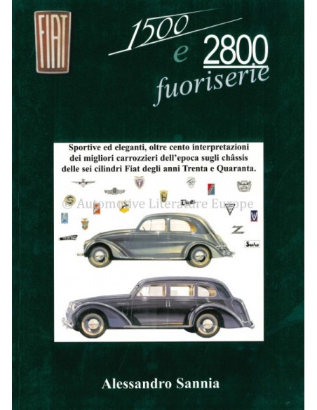 FIAT 1500 E 2800 FUORISERIE - ALESSANDRO SANNIA - BOOK