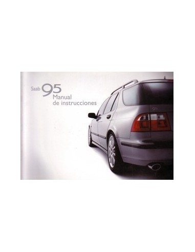 2002 SAAB 9.5 INSTRUCTIEBOEKJE SPAANS