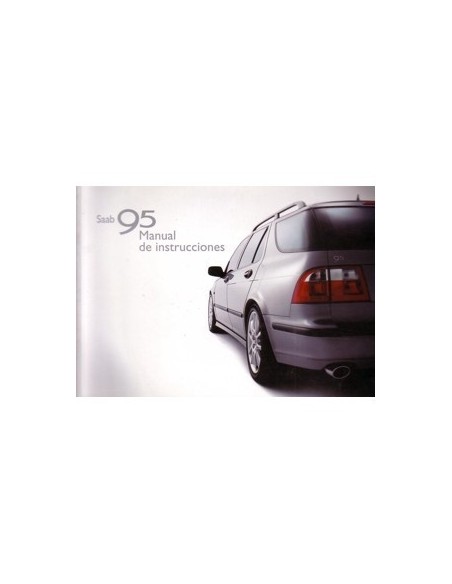 2002 SAAB 9.5 INSTRUCTIEBOEKJE SPAANS