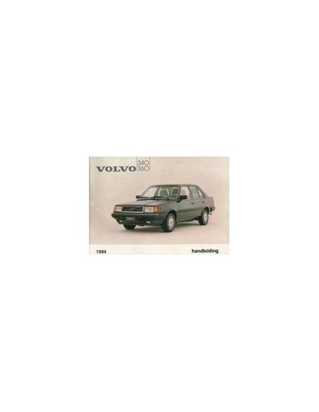 1984 VOLVO 340 360 INSTRUCTIEBOEKJE NEDERLANDS