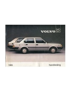 1985 VOLVO 340 360 INSTRUCTIEBOEKJE NEDERLANDS