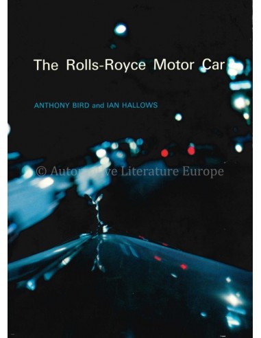 THE ROLLS-ROYCE MOTOR CAR - ANTHONY BIRD & IAN HALLOWS - BOEK