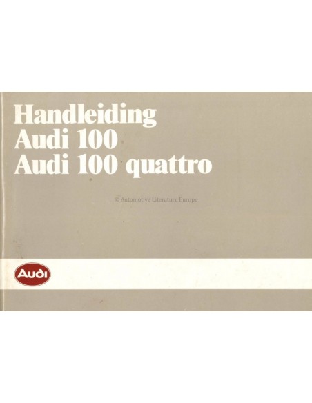 1985 AUDI 100 & 100 QUATTRO OWNERS MANUAL HANDBOOK DUTCH